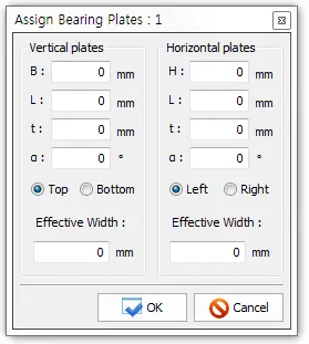 Assign Bearing Plates 대화상자로 Vertical plates의 B·L·t·α와 Top/Bottom, Horizontal plates의 H·L·t·α와 Left/Right, 각각의 Effective Width 입력칸