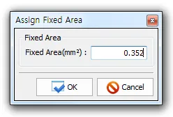 Assign Fixed Area dialog with a "Fixed Area(mm\u00b2)" input field showing 0.352 and OK and Cancel buttons