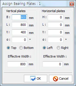 "Assign Bearing Plates" dialog with Vertical plates (B, L, t, a in mm, Top/Bottom option) and Horizontal plates (H, L, t, a, Left/Right option), each with an Effective Width field, and OK/Cancel buttons.