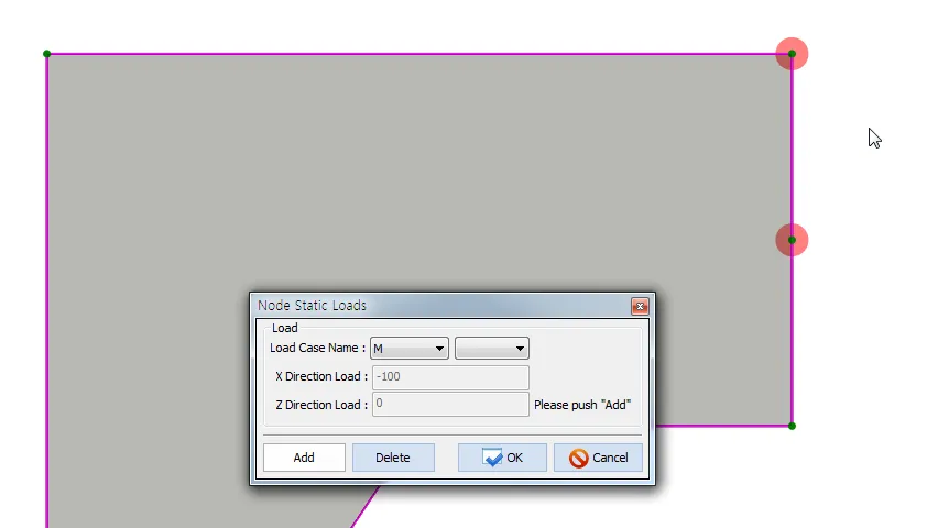 Node Static Loads dialog with Load Case Name "M", X Direction Load -100, Z Direction Load 0, and Add, Delete, OK, Cancel buttons, over a model with two selected nodes highlighted.