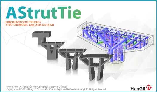 AStrutTie splash screen titled "SPECIALIZED SOLUTION FOR STRUT-TIE MODEL ANALYSIS & DESIGN" with pier cap models and a strut-tie model, HanGil IT copyright notice.