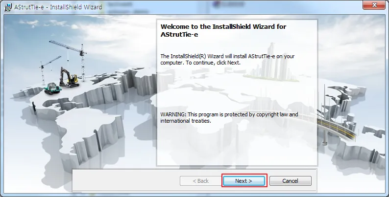 AStrutTie-e InstallShield Wizard welcome screen with copyright warning and the Next button highlighted alongside Back and Cancel.