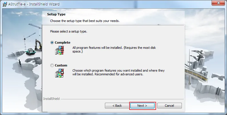 AStrutTie-e InstallShield Wizard Setup Type page with Complete selected over Custom, and the Next button highlighted.