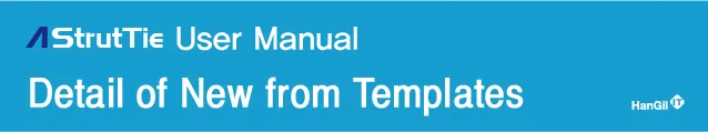 Blue AStrutTie User Manual banner with the section title "Detail of New from Templates" and the HanGil logo.